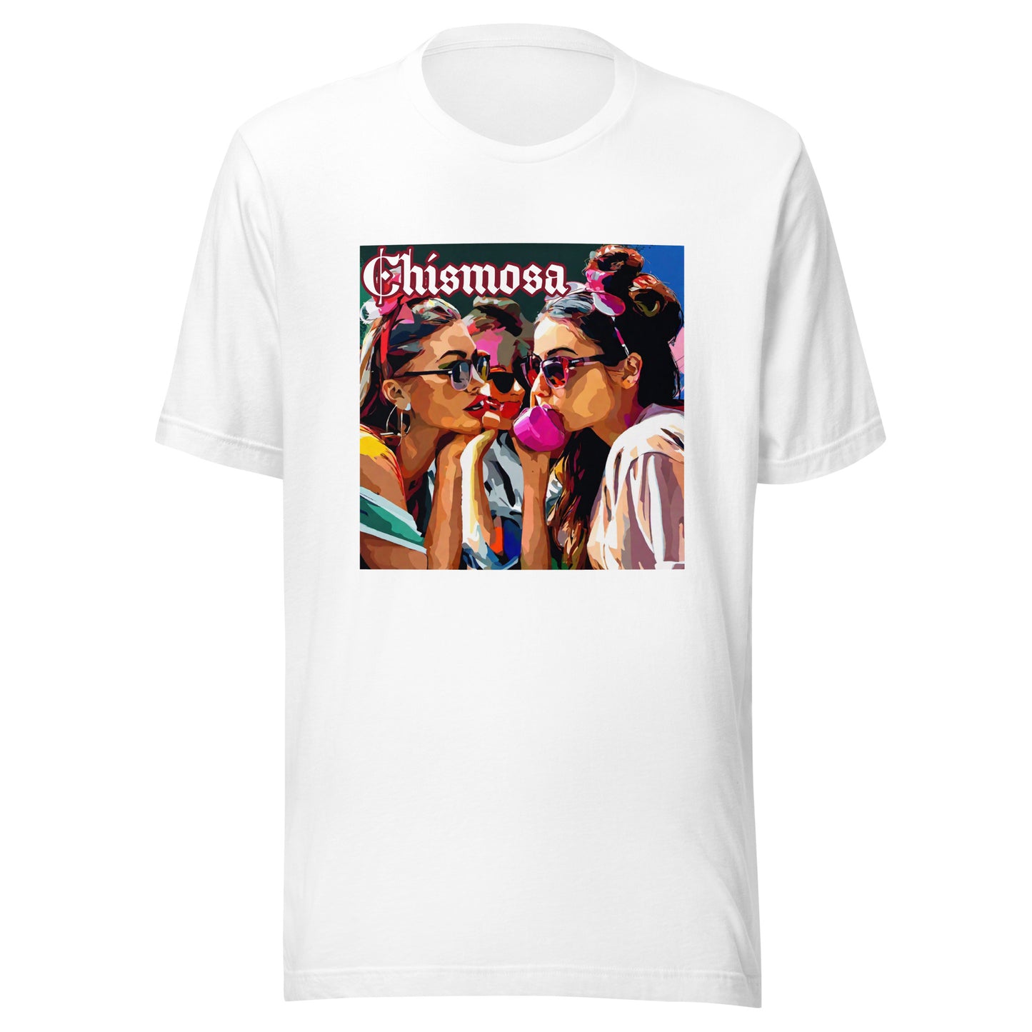 Chismosa T-Shirt