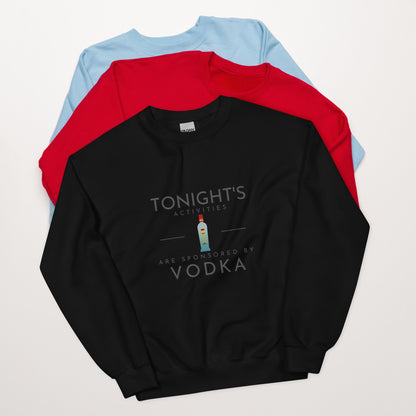 Tonight's Activities Unisex Sweatshirt