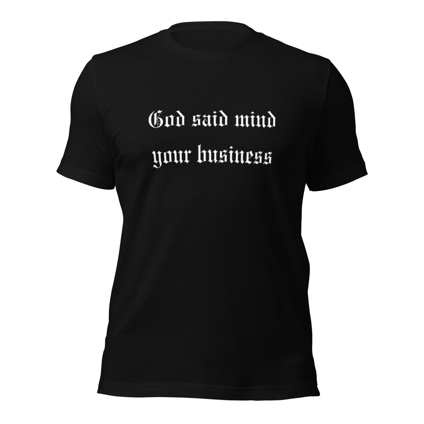 God Said Unisex T-shirt