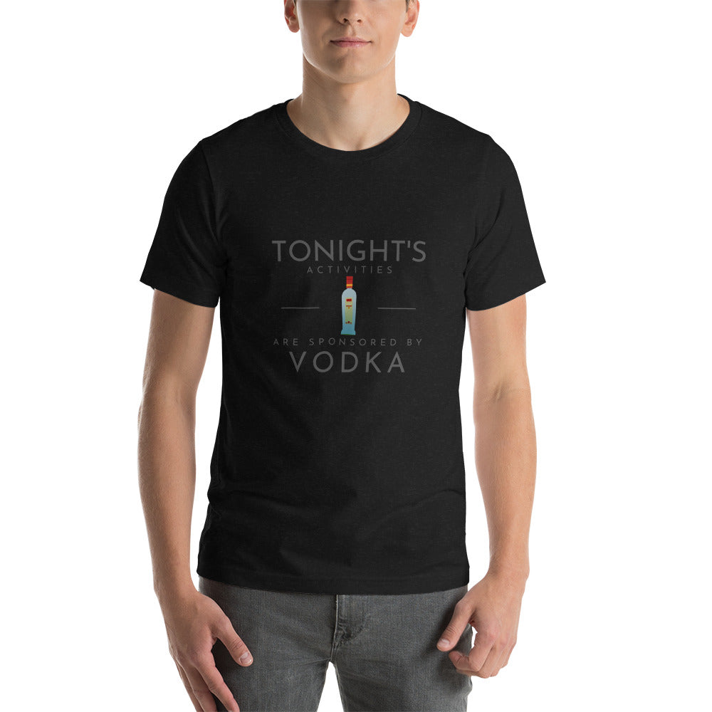 Tonight's Activities Unisex T-Shirt