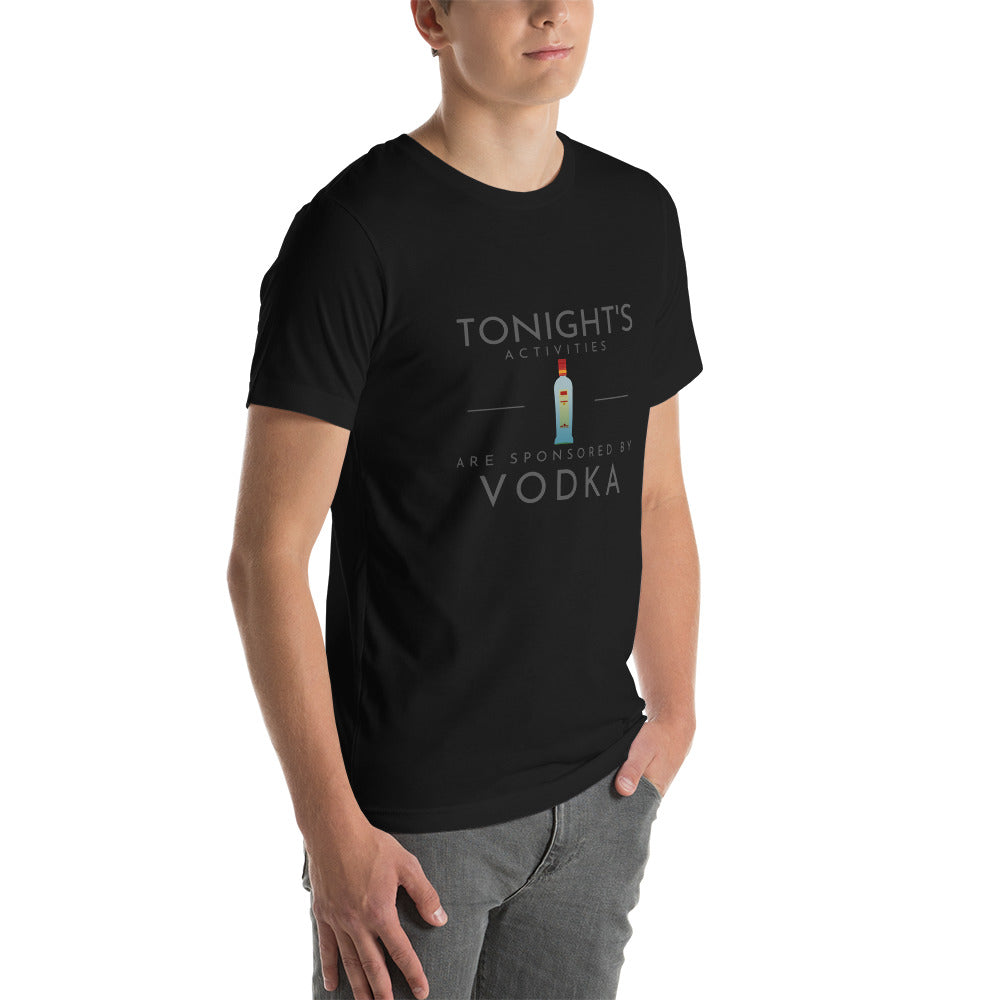 Tonight's Activities Unisex T-Shirt