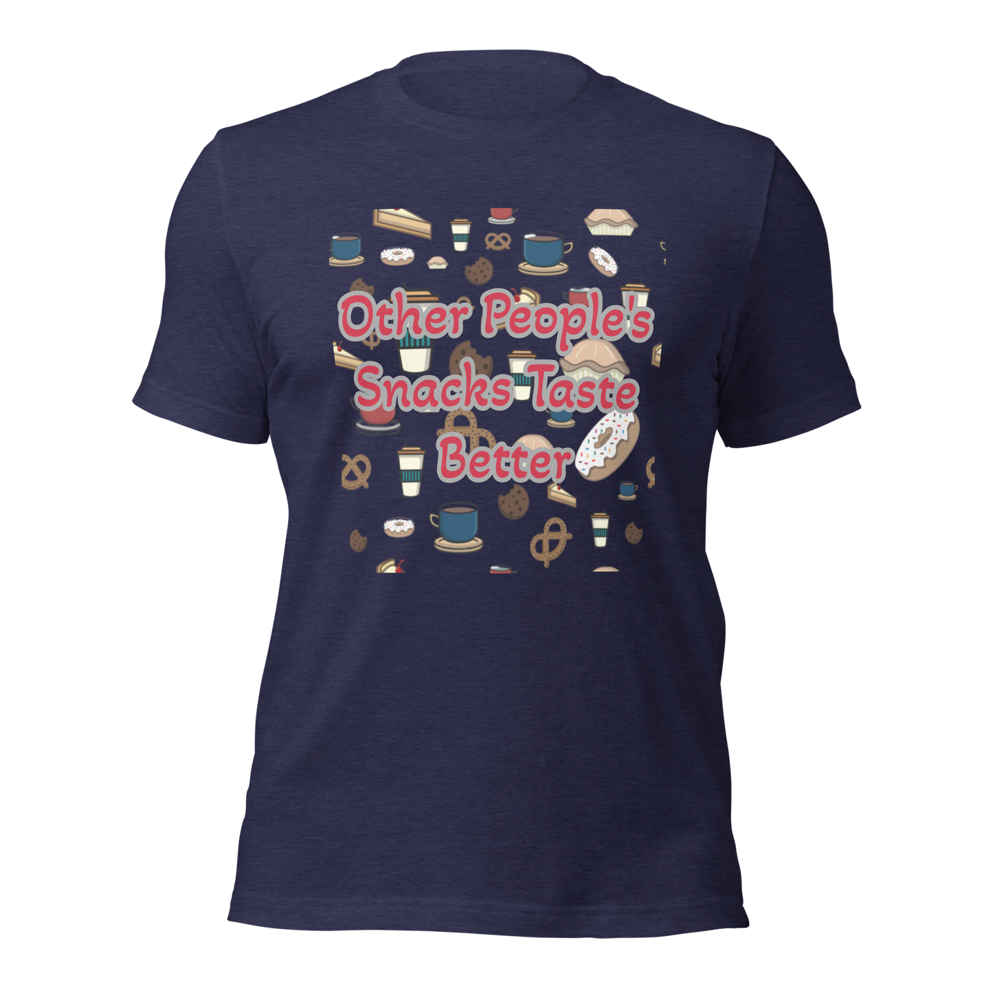 Other People's Snacks Unisex t-shirt