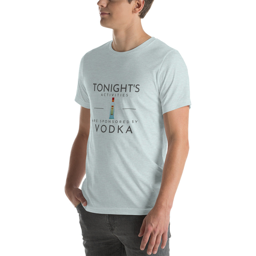 Tonight's Activities Unisex T-Shirt