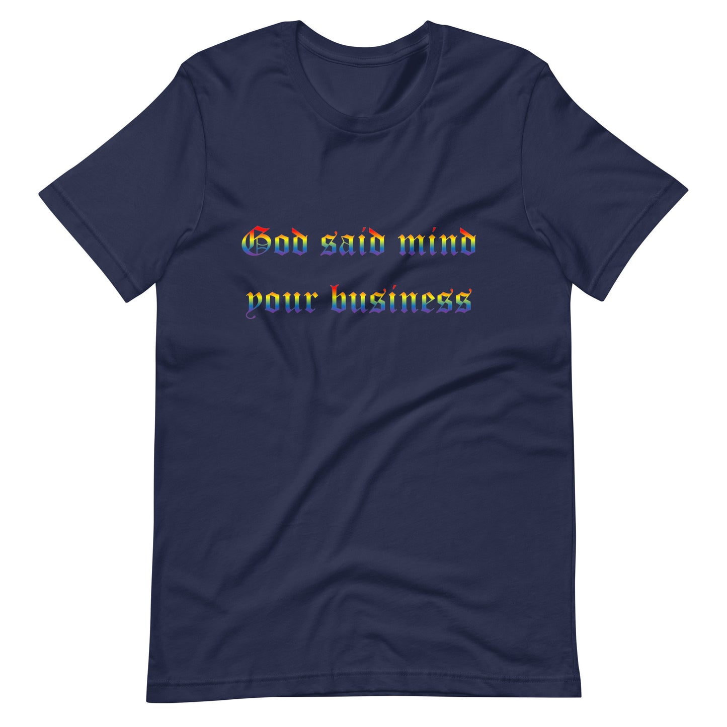 God Said Rainbow Unisex T-shirt