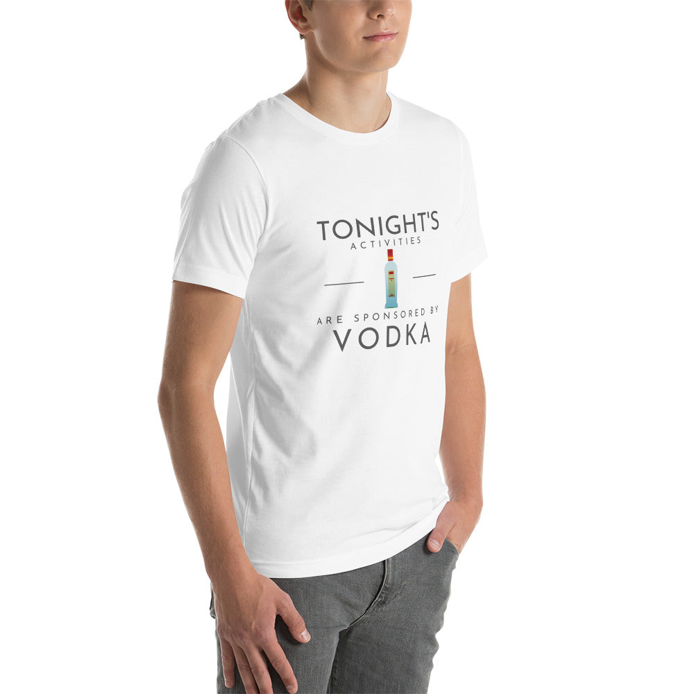 Tonight's Activities Unisex T-Shirt